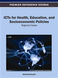 ICTs for Health, Education, and Socioeconomic Policies: Regional Cases