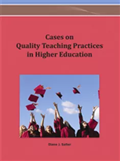 Cases on Quality Teaching Practices in Higher Education