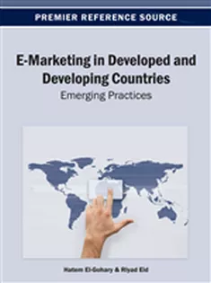 E-Marketing in Developed and Developing Countries: Emerging Practices