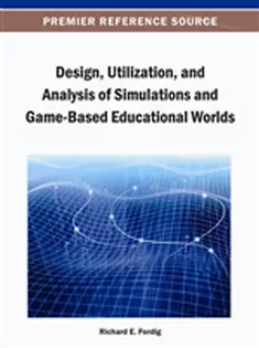 Design, Utilization, and Analysis of Simulations and Game-Based Educational Worlds