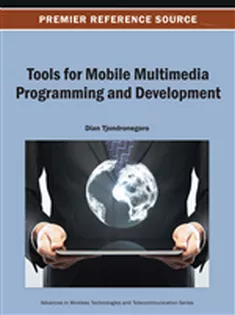 Tools for Mobile Multimedia Programming and Development