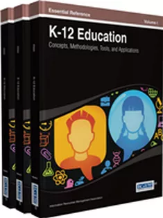 K-12 Education: Concepts, Methodologies, Tools, and Applications (3 Volumes)