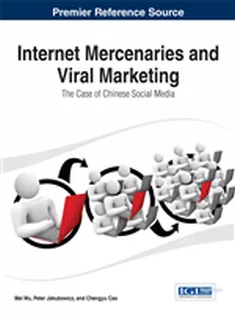 Internet Mercenaries and Viral Marketing: The Case of Chinese Social Media