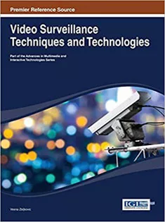 Video Surveillance Techniques and Technologies