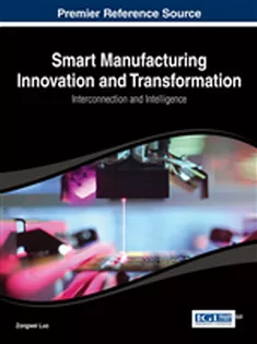 Smart Manufacturing Innovation and Transformation: Interconnection and Intelligence