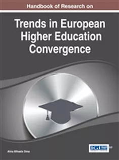 Handbook of Research on Trends in European Higher Education Convergence