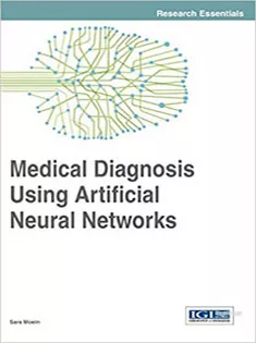 Medical Diagnosis Using Artificial Neural Networks