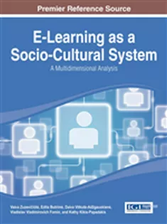 9781466661547 E-Learning As A Socio-Cultural System: A Multidimensional Analysis