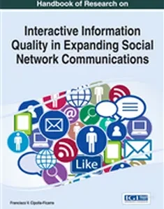 Handbook of Research on Interactive Information Quality in Expanding Social Network Communications