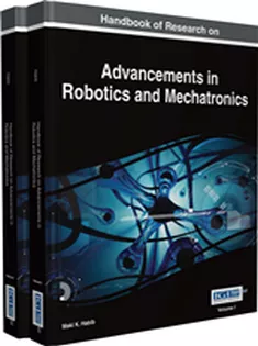 Handbook of Research on Advancements in Robotics and Mechatronics (2 Volumes)