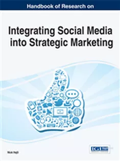 Handbook of Research on Integrating Social Media Into Strategic Marketing