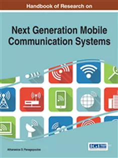 Handbook of Research on Next Generation Mobile Communication Systems
