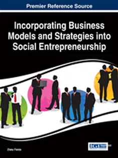 Incorporating Business Models and Strategies Into Social Entrepreneurship