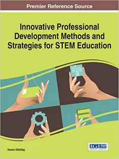 Innovative Professional Development Methods and Strategies for STEM Education