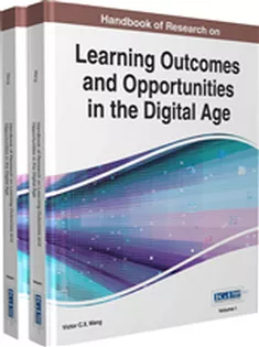 Handbook of Research on Learning Outcomes and Opportunities in the Digital Age (2 Volumes)