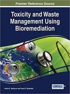 9781466697348 Toxicity and Waste Management Using Bioremediation