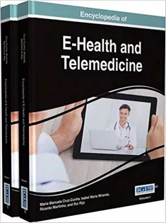 Encyclopedia of E-Health and Telemedicine (2 Volumes)