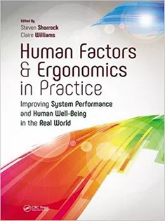 Human Factors and Ergonomics in Practice