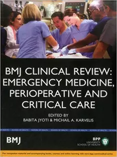 BMJ Clinical Review: Emergency Medicine, Perioperative and Critical Care