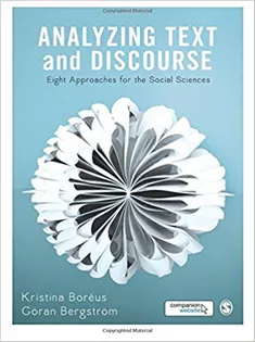 Analyzing Text and Discourse: Eight Approaches for the Social Sciences