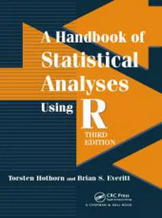 A Handbook of Statistical Analyses Using R