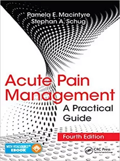 Acute Pain Management: A Practical Guide1