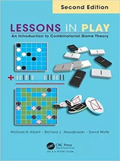 9781482243031 Lessons in Play: An Introduction to Combinatorial Game Theory