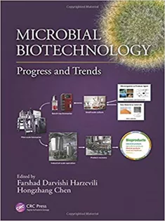 Microbial Biotechnology: Progress and Trends