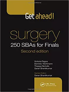 Get Ahead! SURGERY: 250 SBAs for Finals