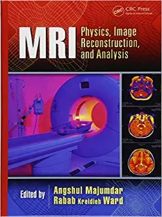 MRI: Physics, Image Reconstruction, and Analysis