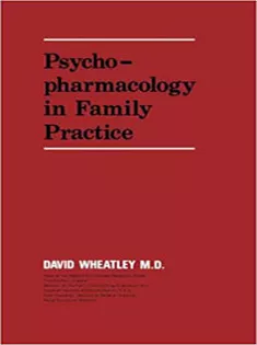 Psychopharmacology in Family Practice