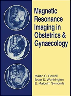 Magnetic Resonance Imaging in Obstetrics and Gynaecology