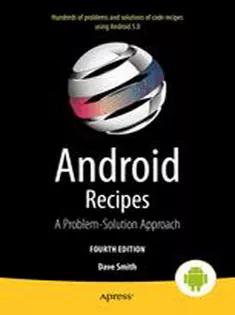 Android Recipes: A Problem-Solution Approach for Android 5.0