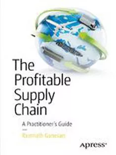 The Profitable Supply Chain: A Practitioners Guide