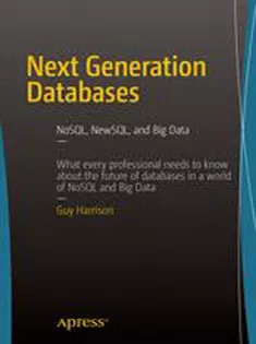 Next Generation Databases: NoSQL, NewSQL, and Big Data