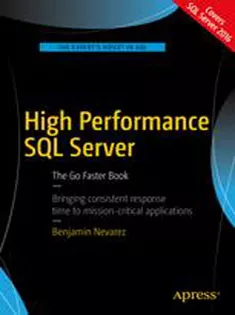 High Performance SQL Server: The Go Faster Book