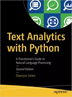 Text Analytics with Python: A Practitioner's Guide to Natural Language Processing
