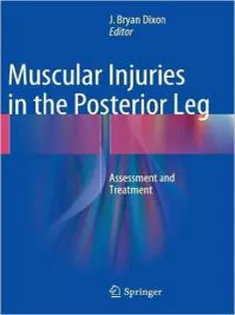 9781489976499 Muscular Injuries in the Posterior Leg: Assessment and Treatment