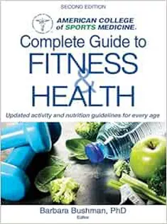 ACSM's Complete Guide to Fitness & Health