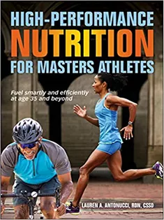 High-Performance Nutrition for Masters Athletes
