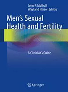 Men's Sexual Health and Fertility: A Clinician's Guide
