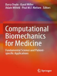 9781493907441 Computational Biomechanics for Medicine