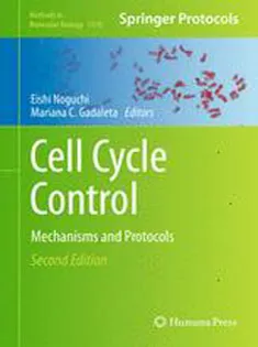 9781493908875 Cell Cycle Control: Mechanisms and Protocols