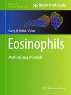 9781493910151 Eosinophils: Methods and Protocols