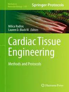 9781493910465 Cardiac Tissue Engineering: Methods and Protocols