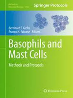 9781493911721 Basophils and Mast Cells: Methods and Protocols