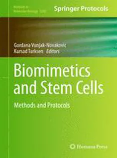 9781493913312 Biomimetics and Stem Cells: Methods and Protocols