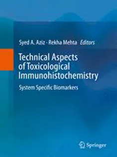 Technical Aspects of Toxicological Immunohistochemistry