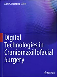 Digital Technologies in Craniomaxillofacial Surgery