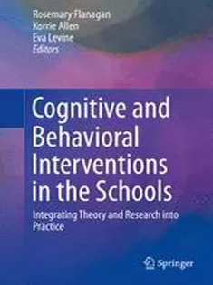 Cognitive and Behavioral Interventions in the Schools